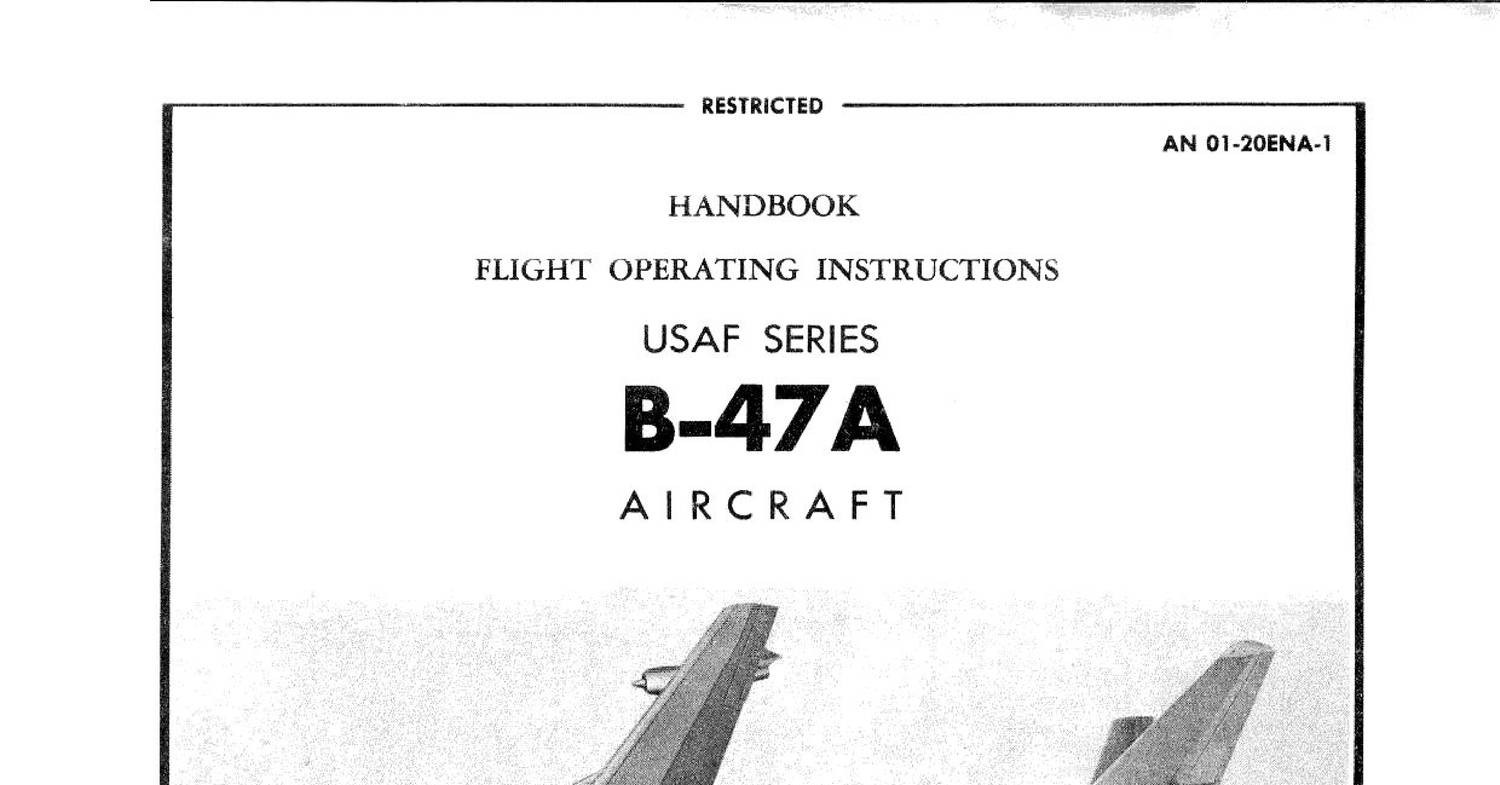 Boeing B-47A Flight Handbook.pdf | DocDroid